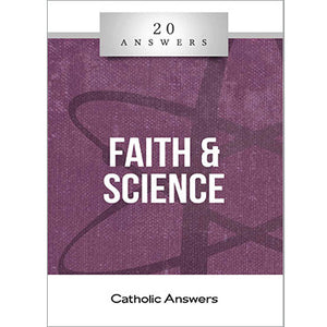 20 Answers: Faith & Science