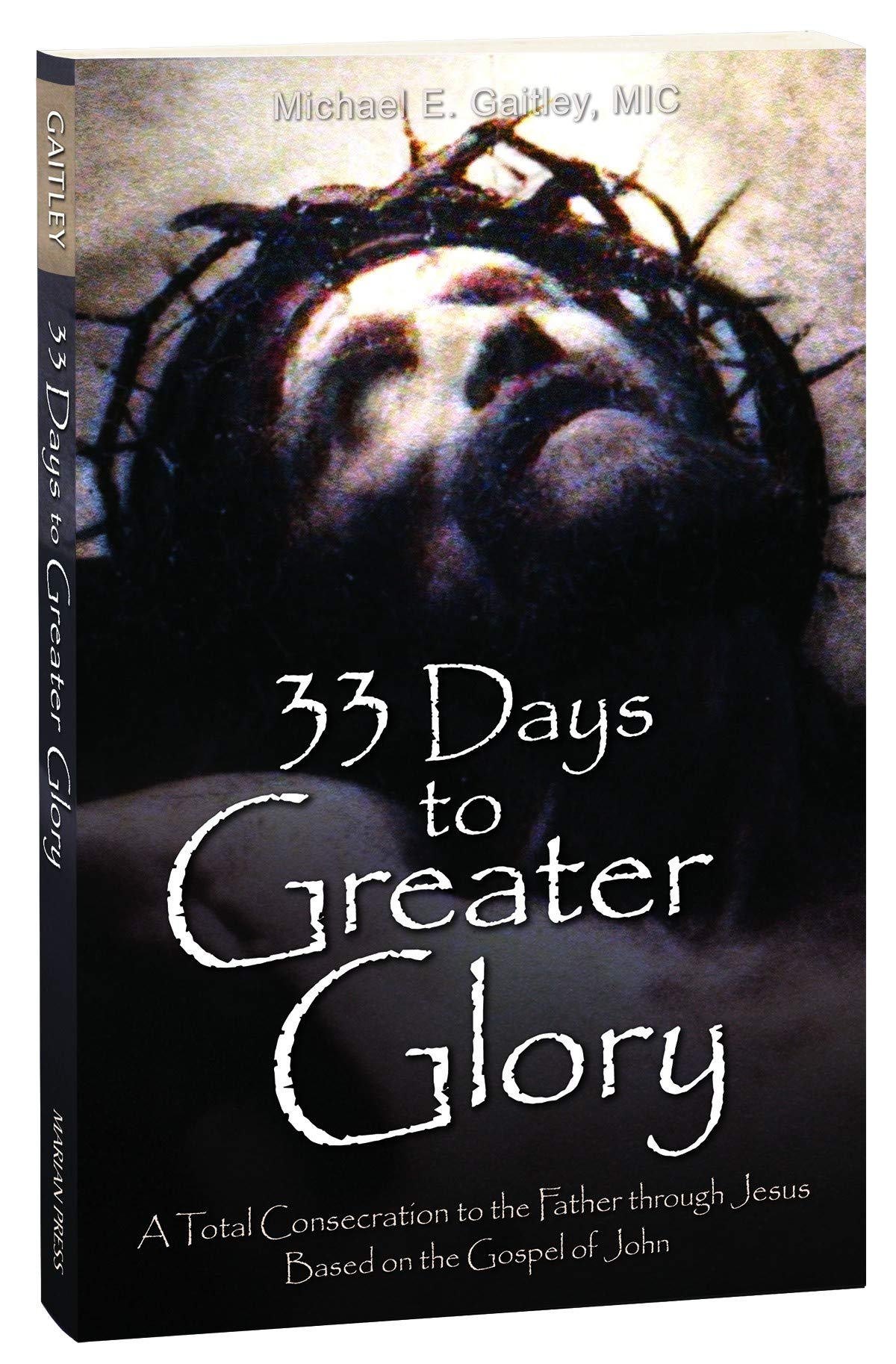 33 Days to Greater Glory