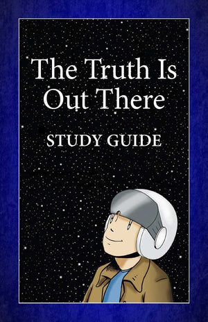The Truth Is Out There Study Guide