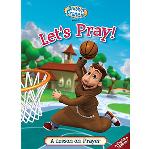 Brother Francis DVD #1 - Let's Pray