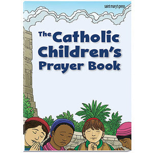 The Catholic Children’s Prayer Book