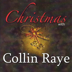 Christmas with Collin Raye