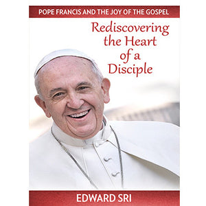 Pope Francis and the Joy of the Gospel