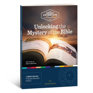 Unlocking the Mystery of the Bible --Study Guide