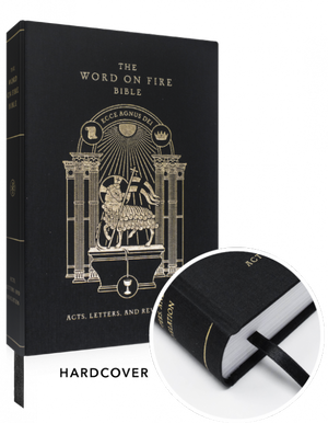 Word on Fire Bible (Volume 2): Acts, Letters, and Revelations - Hardcover