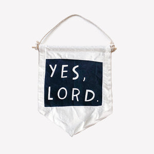 Banner Yes, Lord