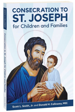 Consecration to St Joseph For Children & Families
