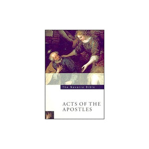 The Navarre Bible Acts of the Apostles
