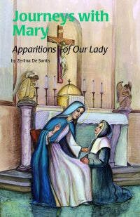 Journeys with Mary; Apparitions of Our Lady -- ESS #9