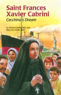 Saint Frances Xavier Cabrini; Cecchina's Dream -- ESS #20
