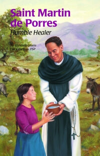 Saint Martin de Porres; Humble Healer -- ESS #19
