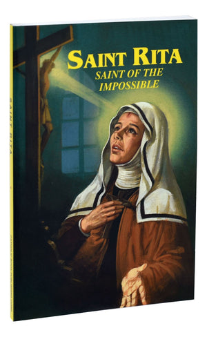 Saint Rita; Saint Of The Impossible