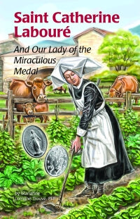 Saint Catherine Labouré; and Our Lady of the Miraculous Medal -- ESS #30