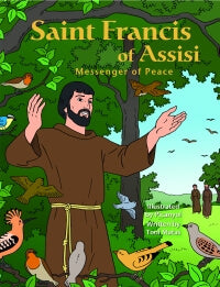 Saint Francis of Assisi; Messenger of Peace
