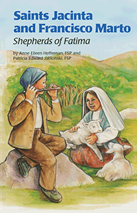 Saints Jacinta and Francisco Marto; Shepherds of Fatima -- ESS #6