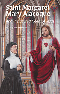 Saint Margaret Mary Alacoque; and the Sacred Heart of Jesus -- ESS #37