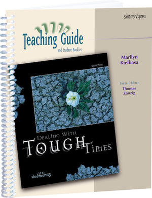 Dealing with Tough Times - Teaching Guide