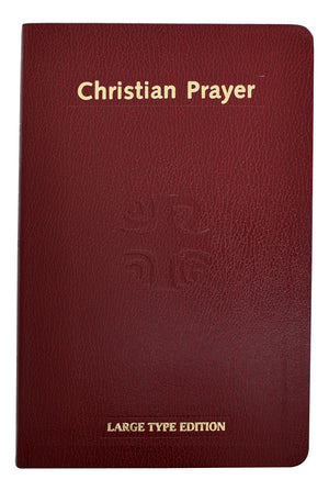 Christian Prayer (Single Volume Liturgy of the Hours )