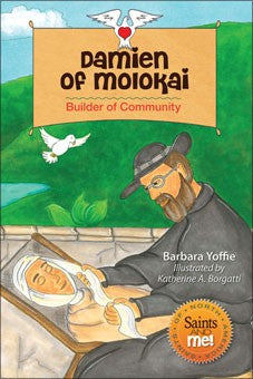Damien of Molokai; Builder of Community