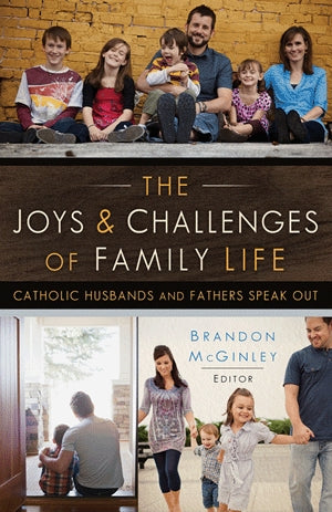 The Joy & Challenges of Family Life