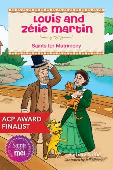 Louis and Zelie Martin; Saints for Matrimony