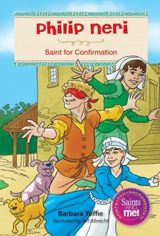 Philip Neri; Saint for Confirmation