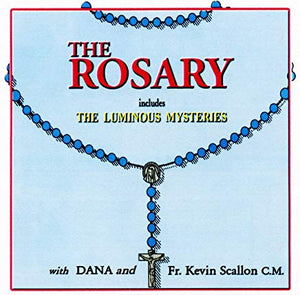 The Rosary with Dana & Fr. Kevin Scallon CM
