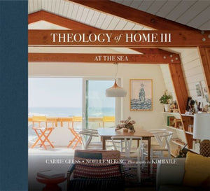 Theology of Home III "At the Sea"