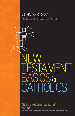 The New Testament Basics for Catholics