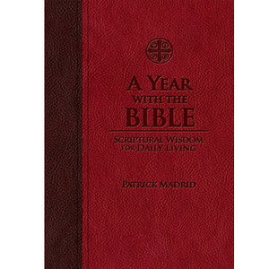 A Year with the Bible: Scriptural Wisdom for Daily Living (Leather-bound)