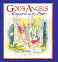God's Angels; Messengers on a Mission
