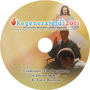 Regenerate(d) 2015 CD "Confession: The Sacrament of Divine Mercy"