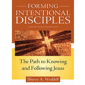 Forming Intentional Disciples: Path to Know and Follow Jesus