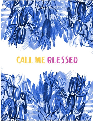 Call Me Blessed; Scripture and Prayer Journal