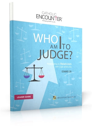 Who am I to Judge? Leader Guide