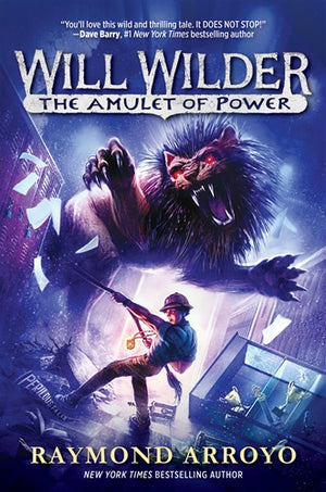 Will Wilder #3 The Amulet of Power