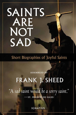 Saint Are Not Sad