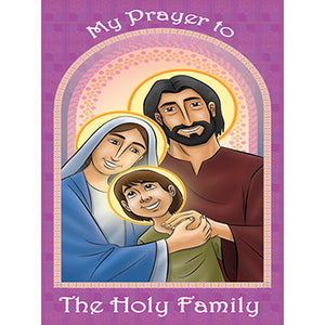 Prayer Card - My Prayer to the Holy Family (Pack of 25)