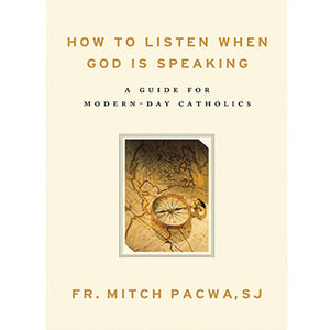 How to Listen When God is Speaking
