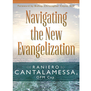 Navigating The New Evangelization