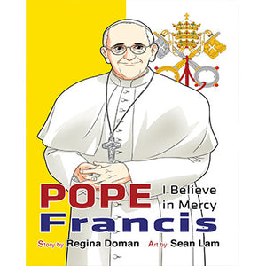 Pope Francis I Believe in Mercy