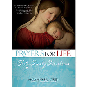 Prayers for Life: Forty Daily Devotions