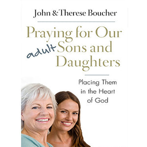 Praying for our Adult Sons and Daughters