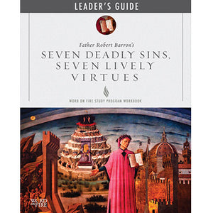 Seven Deadly Sins, Seven Lively Virtues Leader's Guide