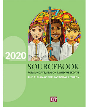 Sourcebook for Sundays, Seasons, and Weekdays 2020: The Almanac for Pastoral Liturgy