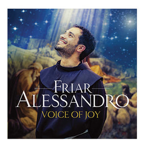 Friar Alessandro: Voice of Joy