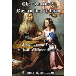 The Warrior's Rosary for Children - Companion