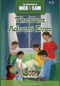 The Adventures of Nick & Sam - The Best Advent Ever