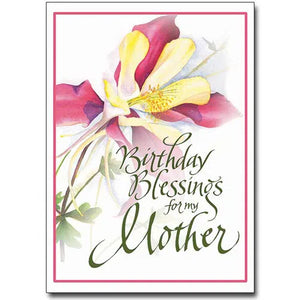 Birthday Blessings for My Mother