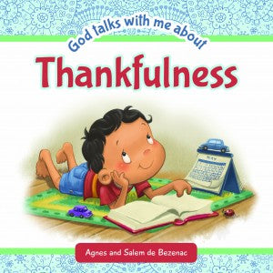 God talks with me about Thankfulness